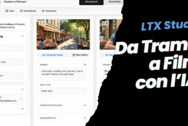 LTX Studio: trasforma una trama in un film con l’IA