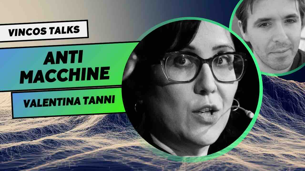 antimacchine valentina tanni intervista